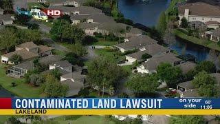 Target 8: Thousands of Polk County homes sit on contaminated land, lawsuit claims