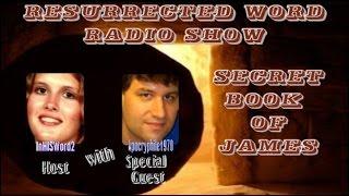 RWRS~The Secret Book of James~Apocryphile1970 & InHISWord2 Part 1 of 2