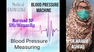 Blood Pressure Measuring Apparatus and its Parts By Dr. Maham Ashfaq