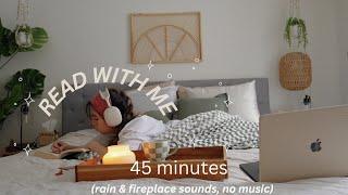 read with me for 45 minutes ⋆౨ৎ˚⟡˖ ࣪ (rain & fireplace sounds, no music)