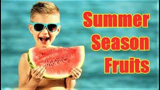 Top 10 Summer Season Fruits