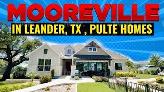 HOMES STARTING IN THE UPPER 500’S | | BLUFFVIEW NEW HOME COMMUNITY | PULTE | MOOREVILLE | LEANDER,TX