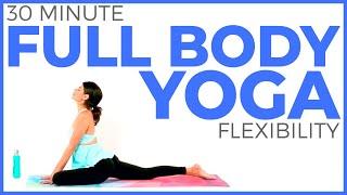 30 minute Full Body Yoga for FLEXIBILITY & STRENGTH