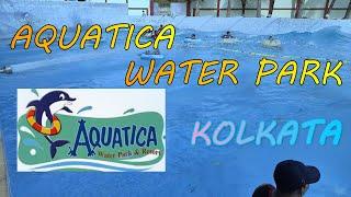 AQUATICA WATER PARK KOLKATA | FUN RESORT COMPLETE TOUR