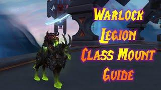 Guide to the Legion Class Hall for Warlocks [Legion Class Mount] In World of Warcraft