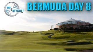 BERMUDA DAY 8 | MID OCEAN GOLF CLUB