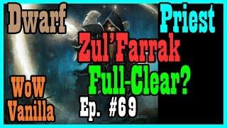 Vanilla Zul'Farrak!... and Gahz'rilla is flying Ep #69 [Classic World of Warcraft Let's Play]