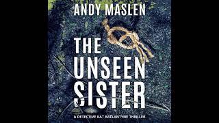 The Unseen Sister By Andy Maslen | Audiobook Mystery, Thriller & Suspense