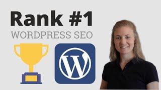 WordPress SEO Tutorial -  in 7 einfache Schritten zur Nummer 1 bei Google