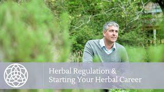 [FULL] Understanding Herbal Regulations & Starting Your Herbal Career!