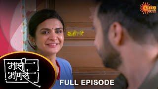 Maajhi Maanasa - Full Episode | 15 May 2023 | Full Ep FREE on SUN NXT | Sun Marathi Serial