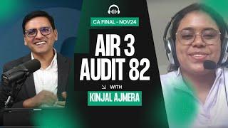 CA Final AIR 3 - Kinjal Ajmera - 82 Marks in AUDIT