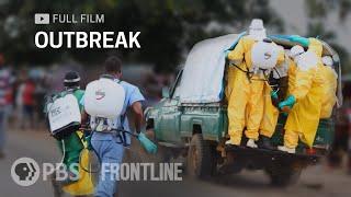 How the World’s Deadliest Ebola Outbreak Unfolded (full documentary) | FRONTLINE