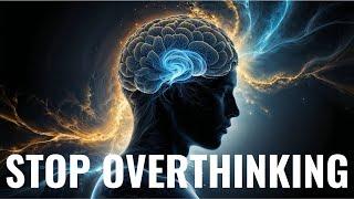 Principle of Mentalism - How to Stop Overthinking