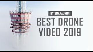 Лучшее видео с дрона за 2019 by Smakadron