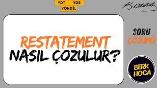 RESTATEMENT Soruları Nasıl Çözülür | YDT & YDS & YÖKDİL | Yakın Anlam Soru Çözümü