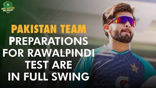 Pakistan Team Preparations for Rawalpindi Test Are in Full Swing | PCB | MA2L
