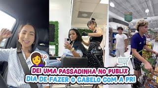 DEI UMA PASSADINHA NO PUBLIX+DIA DE FAZER O CABELO NA PRI!