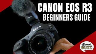 Canon EOS R3 Beginner's Guide: Master The Camera 