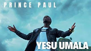 Prince Paul Wandera Yesu Umala (Official Video)