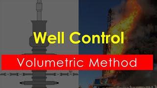 Well Control | Volumetric Method