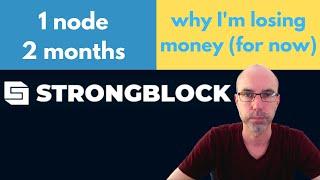 STRONG NODES passive income | Why I'm losing money (for now)