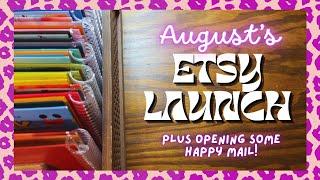 AUGUST'S ETSY LAUNCH PRODUCT REVEAL ~Plus opening some Happy Mail!!!~