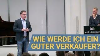 Kann jeder ein guter Verkäufer werden? - Verkaufstrainer Oliver Schumacher