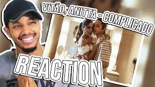 Vitão, Anitta - Complicado Reaction (Reação)