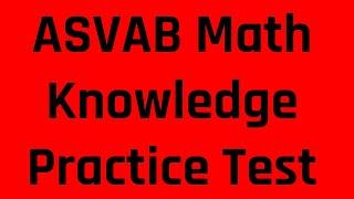 Grammar Hero's ASVAB & AFOQT Practice Test: The Mathematics Knowledge Subtest (Free ASVAB Tutoring)