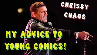 My Advice to Young Comics! | Chris Distefano Presents: Chrissy Chaos | Clips