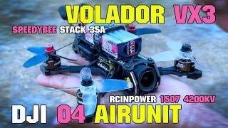 VOLADOR VX3 I DJI O4 AIRUNIT I SPEEDYBEE STACK 35A I RCINPOWER 1507 4200KV