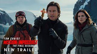 Mission: Impossible – The Final Reckoning | New Trailer (2025) Tom Cruise