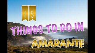 Top 15 Things To Do In Amarante, Portugal