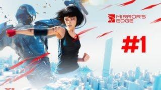 Mirror's Edge | Walkthrough Without Commentary | #1