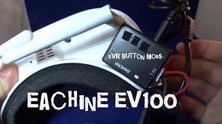Eachine EV100 Goggles - DVR Module Button Mods