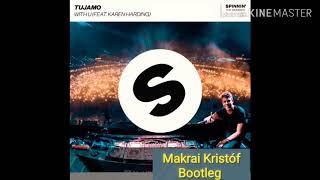 TUJAMO - WITH U ( Makrai Kristóf Bootleg)