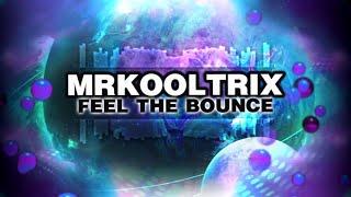 (Colour Bass) MrKoolTrix - Feel The Bounce [RAILBREAKERS Release - Generation M: Vol. 2]