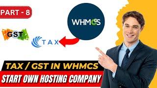 Tax Set in Whmcs | Include Tax in Whmcs Billing