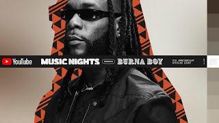 Burna Boy - African Giant Live from London (YouTube Music Nights)