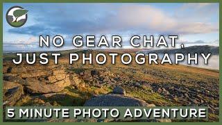 The Simple Pleasure of Landscape Photography | Great Staple Tor, Dartmoor | 5 Minute Photo Adventure