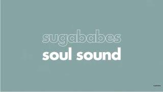 Sugababes – Soul Sound (Lyric Video)