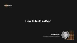 How to build a dApp – Nader Dabit