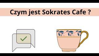 1. Czym jest Sokrates Cafe ?