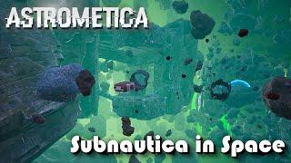 "Subnautica in Space" - Astrometica - Episode 1