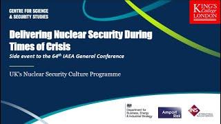 Nuclear Security During Times of Crisis