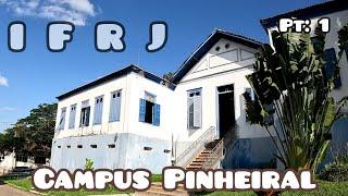 IFRJ Campus Nilo Peçanha - PINHEIRAL/RJ part: 1