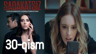 Sadoqatsiz 30 qism uzbek tilida turk seriali / Садокатсиз 30 кисм турк сериали