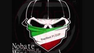 RapBazi Ft Sahand Dt [D2P] - Nobate Maas