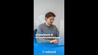  Grundbuch & Grundbuchauszug – Was steckt dahinter? 